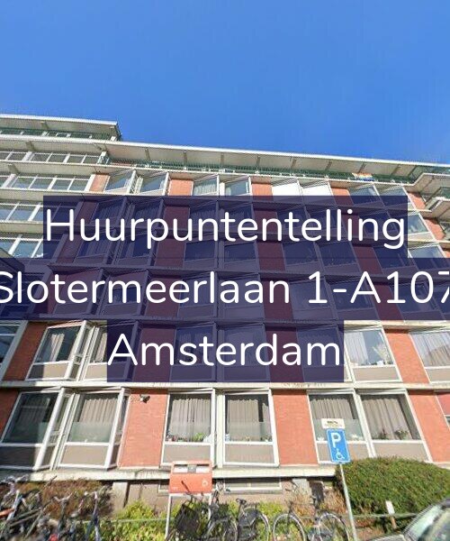 Foto gevel Huurpuntentelling voor Slotermeerlaan 1-A107, Amsterdam