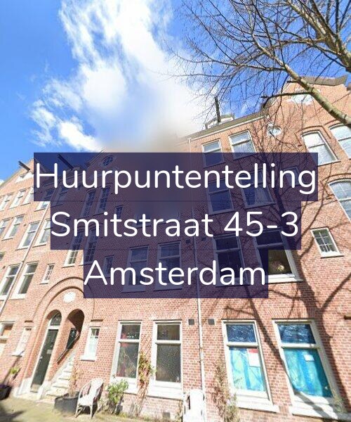 Foto gevel Huurpuntentelling voor Smitstraat 45-3, Amsterdam