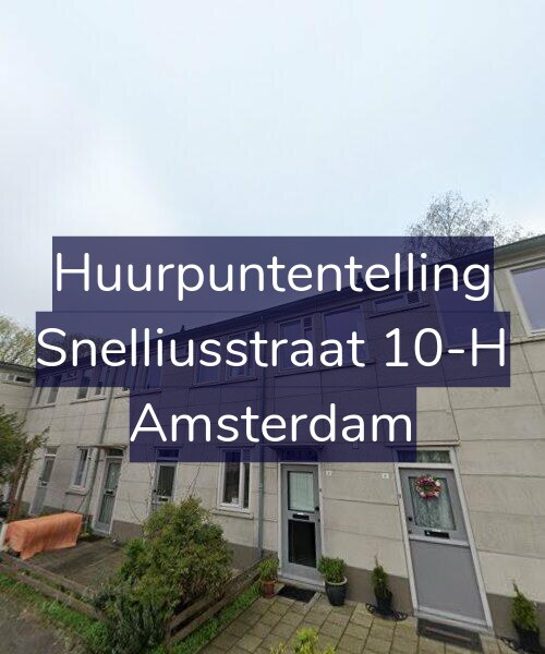 Foto gevel Huurpuntentelling voor Snelliusstraat 10-H, Amsterdam