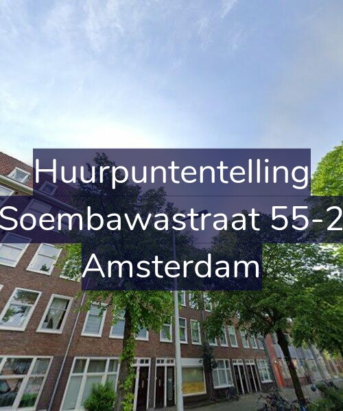 Foto gevel Huurpuntentelling voor Soembawastraat 55-2, Amsterdam