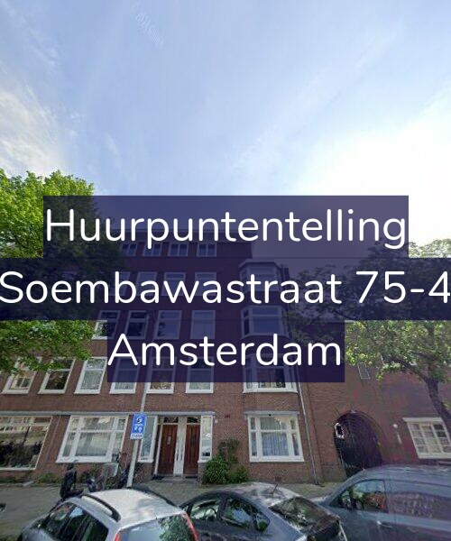 Foto gevel Huurpuntentelling voor Soembawastraat 75-4, Amsterdam