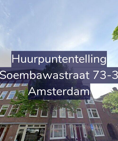 Foto gevel Huurpuntentelling voor Soembawastraat 73-3, Amsterdam