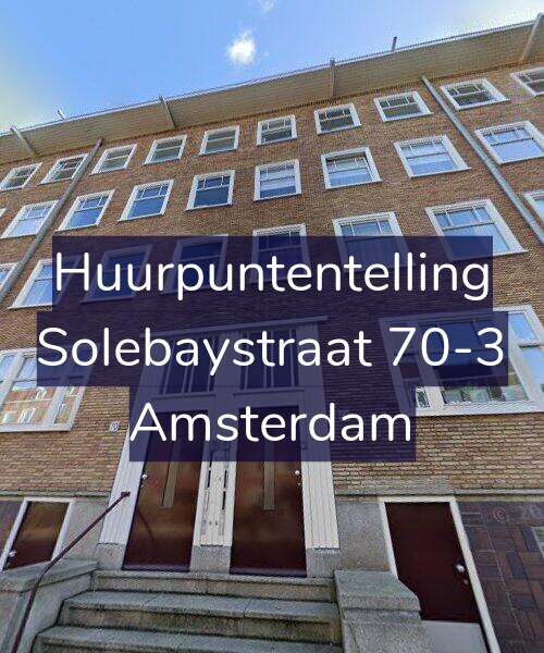 Foto gevel Huurpuntentelling voor Solebaystraat 70-3, Amsterdam