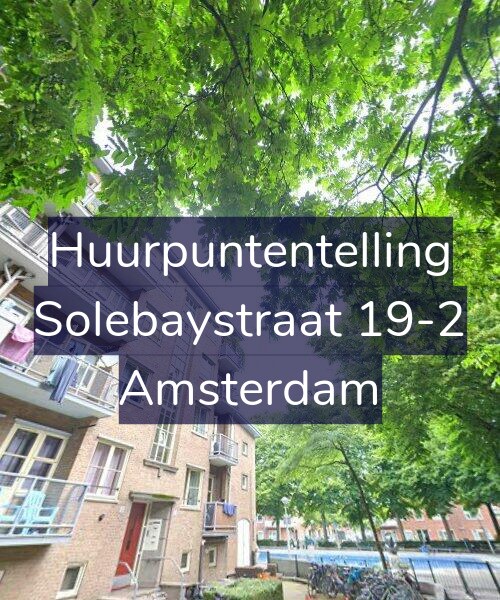 Foto gevel Huurpuntentelling voor Solebaystraat 19-2, Amsterdam