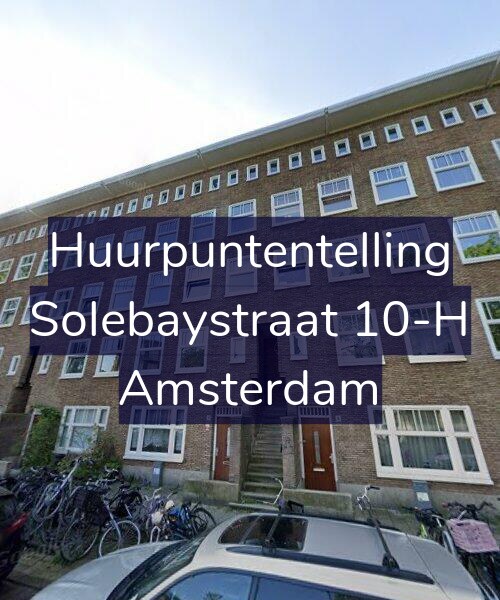 Foto gevel Huurpuntentelling voor Solebaystraat 10-H, Amsterdam