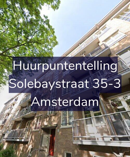 Foto gevel Huurpuntentelling voor Solebaystraat 35-3, Amsterdam