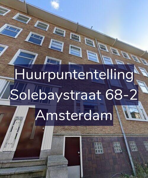 Foto gevel Huurpuntentelling voor Solebaystraat 68-2, Amsterdam