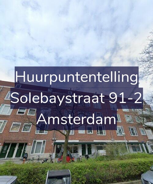 Foto gevel Huurpuntentelling voor Solebaystraat 91-2, Amsterdam