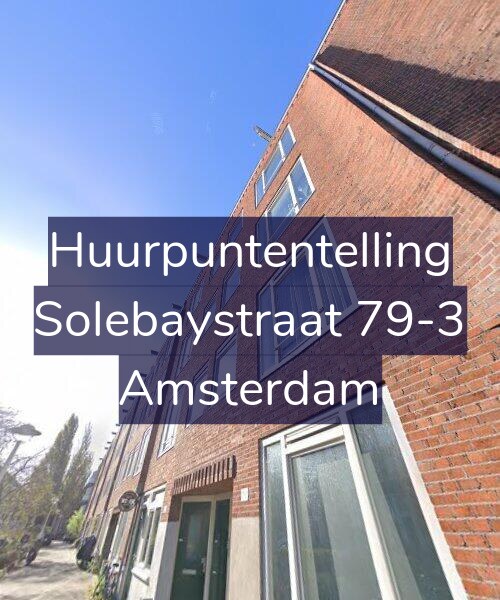 Foto gevel Huurpuntentelling voor Solebaystraat 79-3, Amsterdam