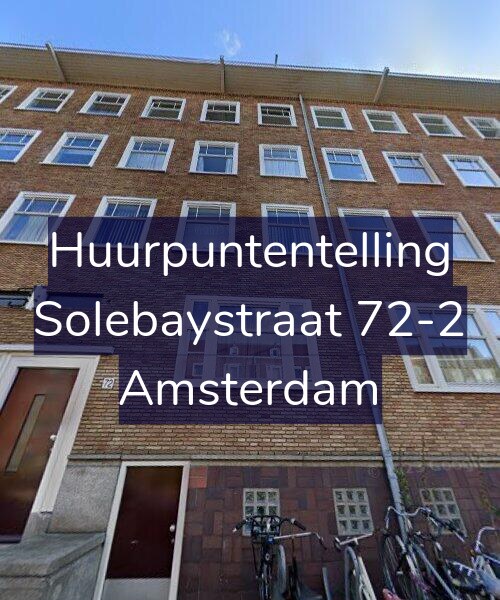 Foto gevel Huurpuntentelling voor Solebaystraat 72-2, Amsterdam