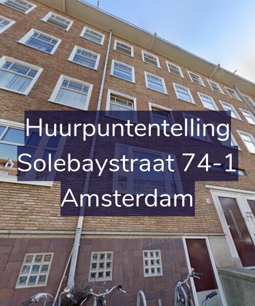 Foto gevel Huurpuntentelling voor Solebaystraat 74-1, Amsterdam