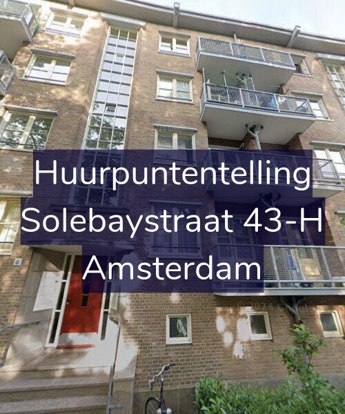 Foto gevel Huurpuntentelling voor Solebaystraat 43-H, Amsterdam