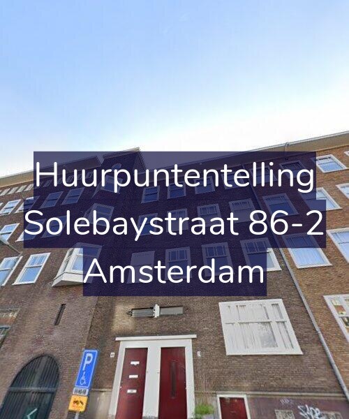 Foto gevel Huurpuntentelling voor Solebaystraat 86-2, Amsterdam