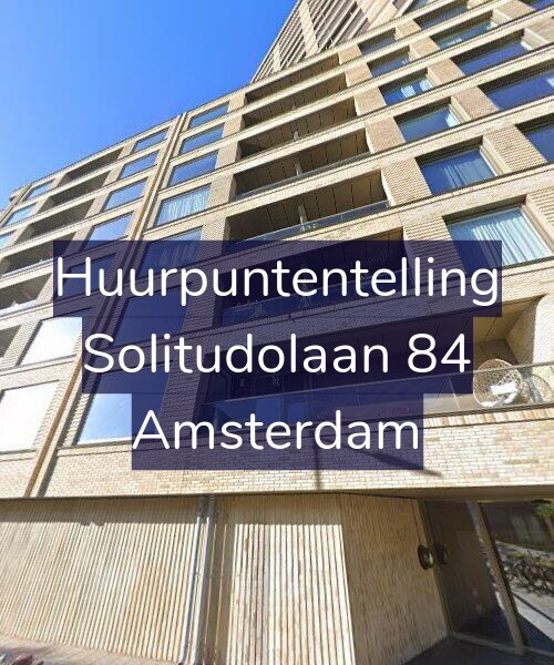 Foto gevel Huurpuntentelling voor Solitudolaan 84, Amsterdam