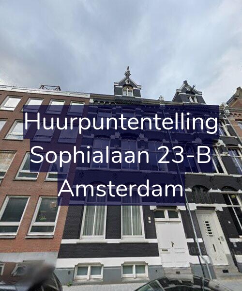 Foto gevel Huurpuntentelling voor Sophialaan 23-B, Amsterdam