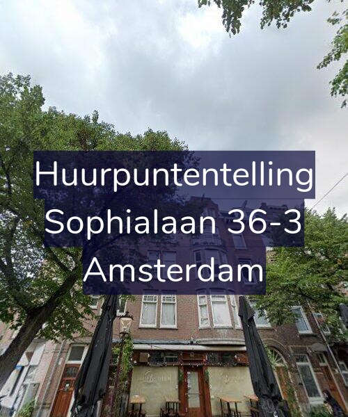 Foto gevel Huurpuntentelling voor Sophialaan 36-3, Amsterdam