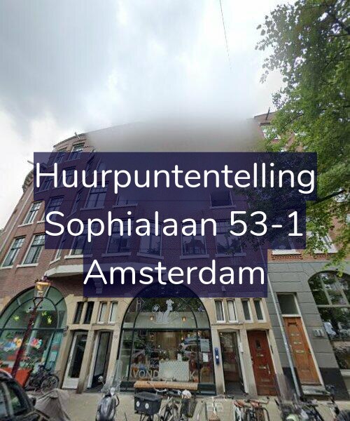 Foto gevel Huurpuntentelling voor Sophialaan 53-1, Amsterdam