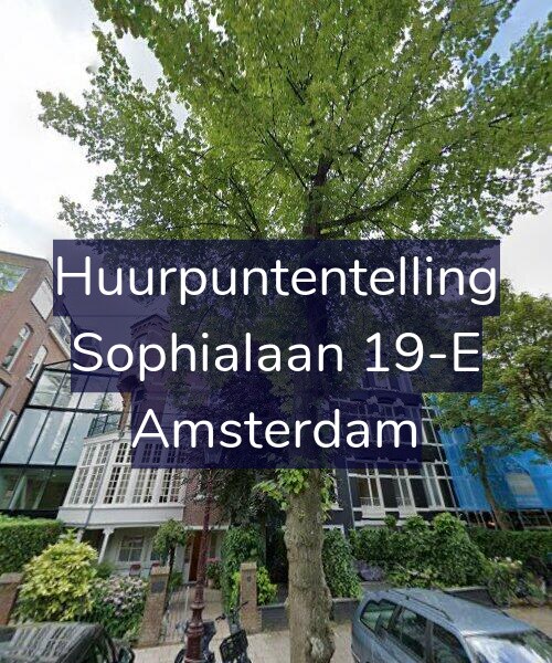 Foto gevel Huurpuntentelling voor Sophialaan 19-E, Amsterdam