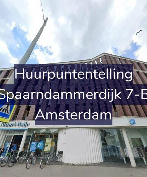 Foto gevel Huurpuntentelling voor Spaarndammerdijk 7-B, Amsterdam
