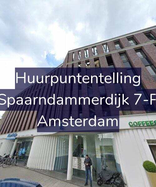 Foto gevel Huurpuntentelling voor Spaarndammerdijk 7-P, Amsterdam