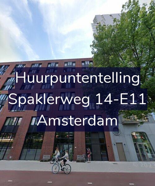 Foto gevel Huurpuntentelling voor Spaklerweg 14-E11, Amsterdam