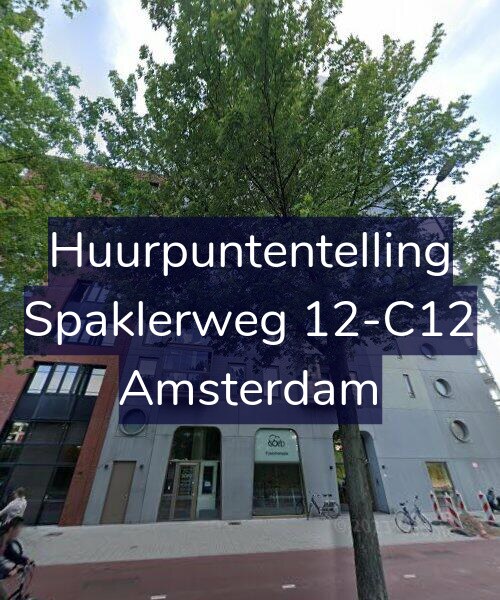 Foto gevel Huurpuntentelling voor Spaklerweg 12-C12, Amsterdam
