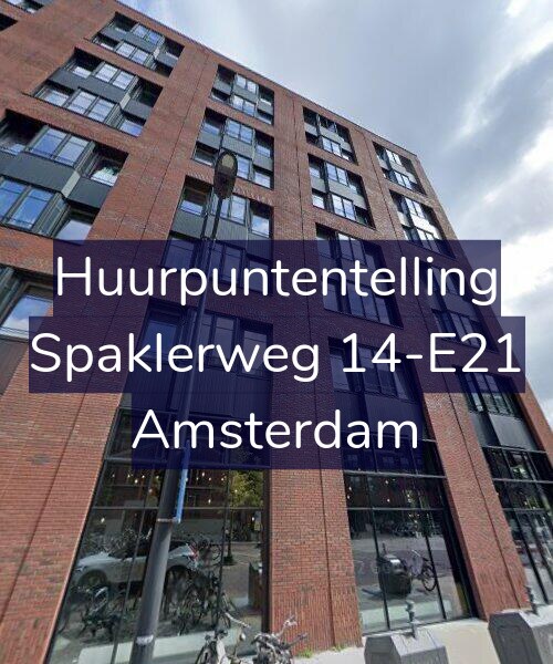 Foto gevel Huurpuntentelling voor Spaklerweg 14-E21, Amsterdam