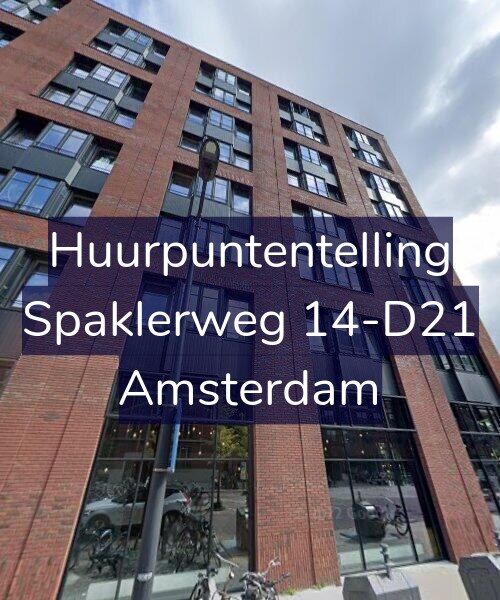 Foto gevel Huurpuntentelling voor Spaklerweg 14-D21, Amsterdam