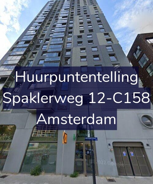 Foto gevel Huurpuntentelling voor Spaklerweg 12-C158, Amsterdam