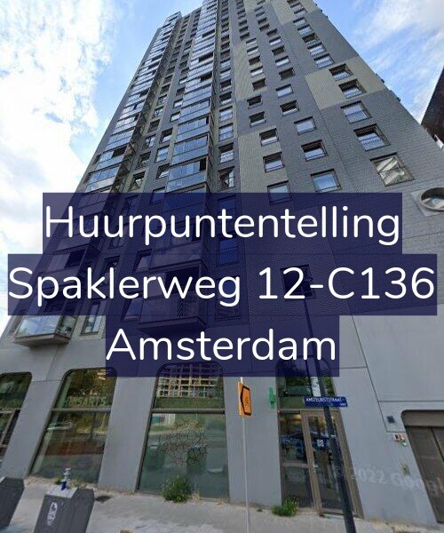 Foto gevel Huurpuntentelling voor Spaklerweg 12-C136, Amsterdam
