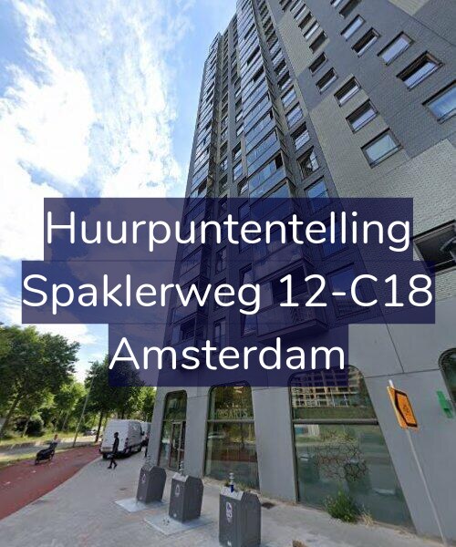 Foto gevel Huurpuntentelling voor Spaklerweg 12-C18, Amsterdam
