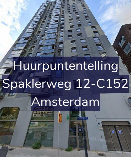 Foto gevel Huurpuntentelling voor Spaklerweg 12-C152, Amsterdam