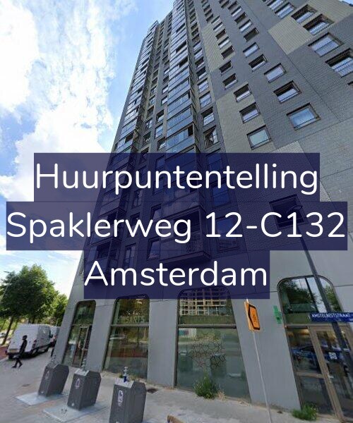 Foto gevel Huurpuntentelling voor Spaklerweg 12-C132, Amsterdam