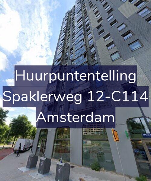 Foto gevel Huurpuntentelling voor Spaklerweg 12-C114, Amsterdam