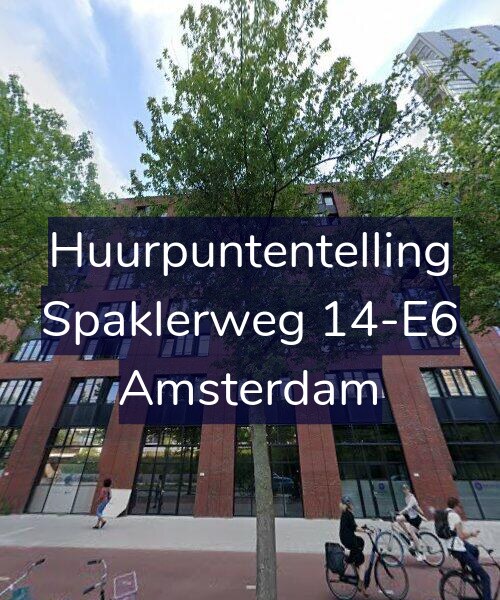 Foto gevel Huurpuntentelling voor Spaklerweg 14-E6, Amsterdam