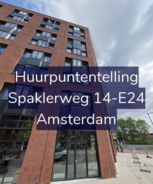 Foto gevel Huurpuntentelling voor Spaklerweg 14-E24, Amsterdam