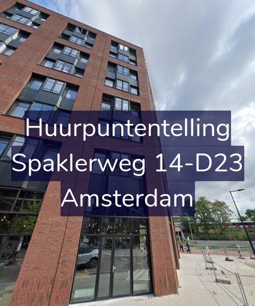 Foto gevel Huurpuntentelling voor Spaklerweg 14-D23, Amsterdam