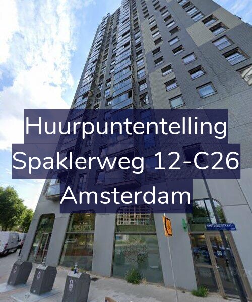 Foto gevel Huurpuntentelling voor Spaklerweg 12-C26, Amsterdam