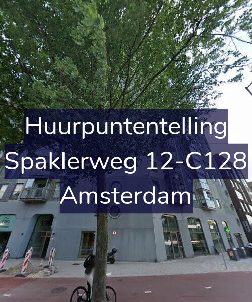 Foto gevel Huurpuntentelling voor Spaklerweg 12-C128, Amsterdam