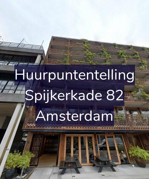 Foto gevel Huurpuntentelling voor Spijkerkade 82, Amsterdam