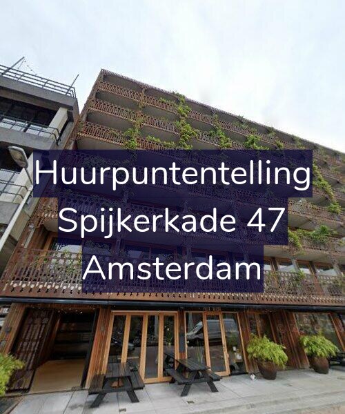 Foto gevel Huurpuntentelling voor Spijkerkade 47, Amsterdam