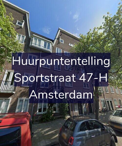 Foto gevel Huurpuntentelling voor Sportstraat 47-H, Amsterdam