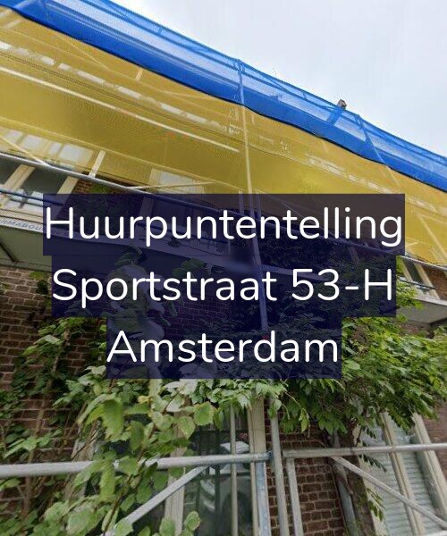 Foto gevel Huurpuntentelling voor Sportstraat 53-H, Amsterdam