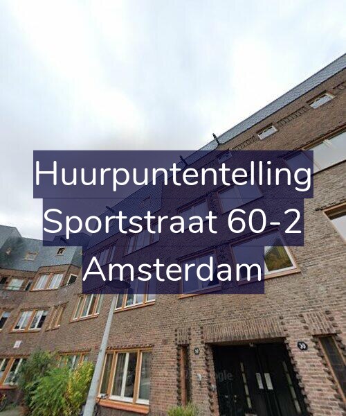 Foto gevel Huurpuntentelling voor Sportstraat 60-2, Amsterdam