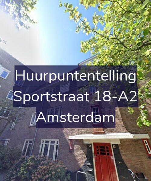 Foto gevel Huurpuntentelling voor Sportstraat 18-A2, Amsterdam