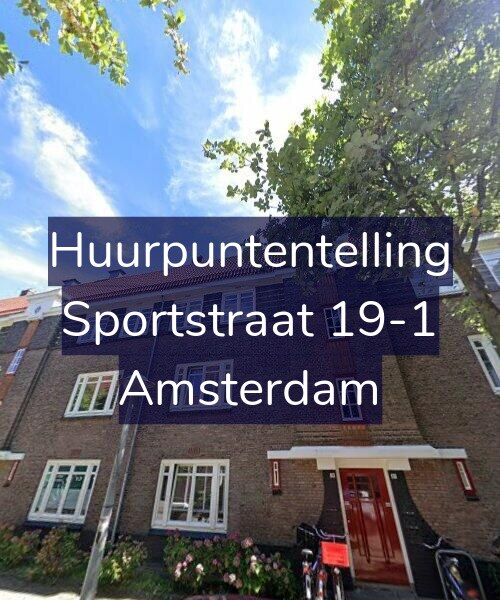 Foto gevel Huurpuntentelling voor Sportstraat 19-1, Amsterdam
