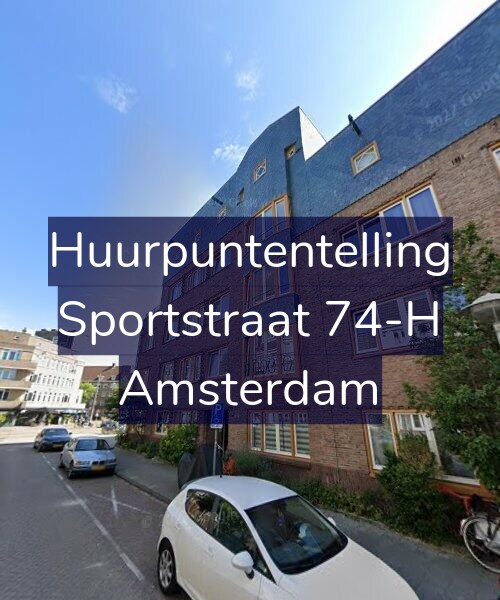 Foto gevel Huurpuntentelling voor Sportstraat 74-H, Amsterdam