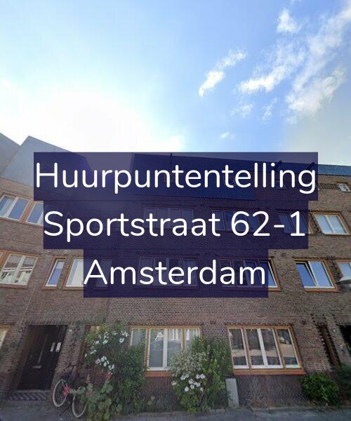 Foto gevel Huurpuntentelling voor Sportstraat 62-1, Amsterdam