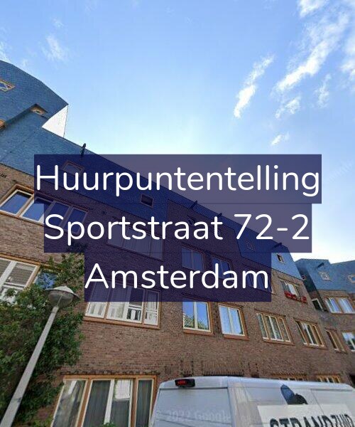 Foto gevel Huurpuntentelling voor Sportstraat 72-2, Amsterdam
