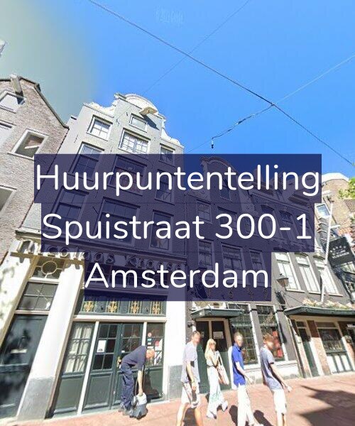Foto gevel Huurpuntentelling voor Spuistraat 300-1, Amsterdam